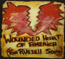 Load image into Gallery viewer, Tom Russell, Various : Wounded Heart Of America (Tom Russell Songs) (CD, Comp)
