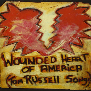 Tom Russell, Various : Wounded Heart Of America (Tom Russell Songs) (CD, Comp)