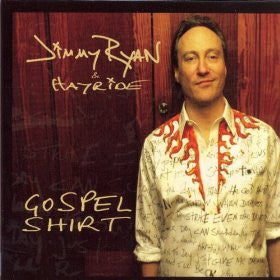 Jimmy Ryan & Hayride : Gospel Shirt (CD, MiniAlbum, Dig)