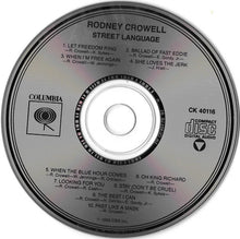 Load image into Gallery viewer, Rodney Crowell : Street Language (CD, Album)
