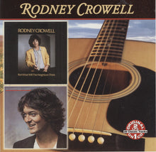 Load image into Gallery viewer, Rodney Crowell : But What Will The Neighbors Think / Rodney Crowell (CD, Album, Comp)
