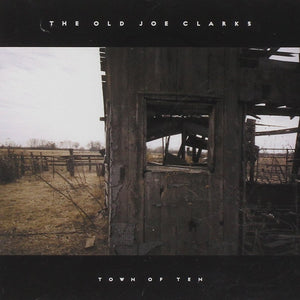 The Old Joe Clarks : Town Of Ten (CD, Album)