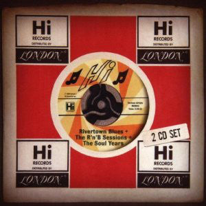 Various : Hi Records : River Town Blues + The R'n'B Sessions + The Soul Years (2xCD, Comp)