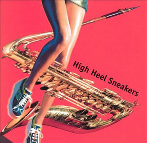 Doug Lawrence : High Heel Sneakers (CD, Album)