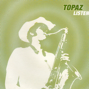 Topaz (7) : Listen! (CD)