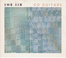 Load image into Gallery viewer, She Sir* : Go Guitars (CD, Album)
