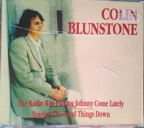 Colin Blunstone : The Radio Was Playing Johnny Come Lately / Tearing The Good Things Down (CD, Single)