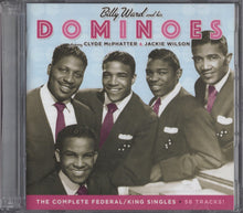 Load image into Gallery viewer, Billy Ward And His Dominoes Featuring Clyde McPhatter &amp; Jackie Wilson : The Complete Federal/King Singles (2xCD, Comp, RM)
