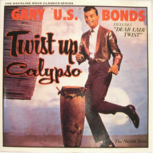 Load image into Gallery viewer, Gary U.S. Bonds : Twist Up Calypso (CD, Album, RE)
