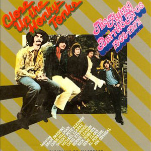 The Flying Burrito Bros : Close Up The Honky Tonks (CD, Comp, RE)