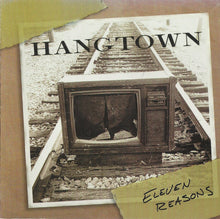 Load image into Gallery viewer, Hangtown : Eleven Reasons (CD, Album)
