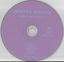 Load image into Gallery viewer, Johnny Winter : White, Hot &amp; Blue (CD, Album, RE)
