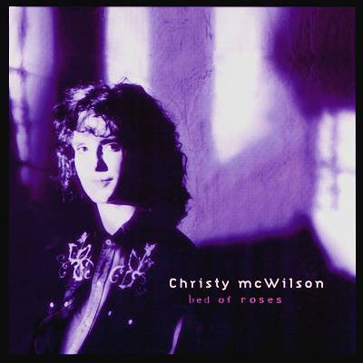 Christy McWilson : Bed Of Roses (CD, Album)