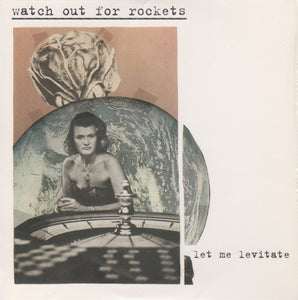 Watch Out For Rockets : Let Me Levitate (CD, Album)