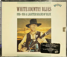 Load image into Gallery viewer, Various : White Country Blues (1926-1938): A Lighter Shade Of Blue (2xCD, Comp, Mono)
