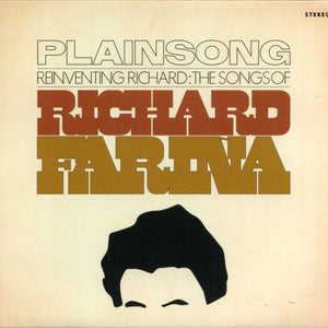 Plainsong : Reinventing Richard: The Songs Of Richard Farina (CD, Album)