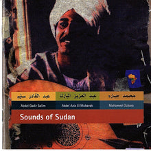 Load image into Gallery viewer, عبد القادر سليم*, عبد العزيز المبارك*, محمد جبارة = Abdel Gadir Salim*, Abdel Aziz El Mubarak, Mohamed Gubara* : Sounds Of Sudan (CD, Comp)

