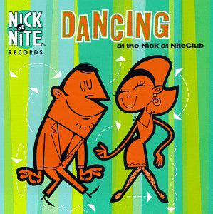 Various : Dancing At The Nick At NiteClub (CD, Comp)