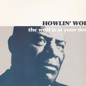Howlin' Wolf : The Wolf Is At Your Door (2xCD, Comp)