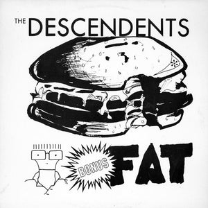 The Descendents* : Bonus Fat (12", Comp, RE, RP)