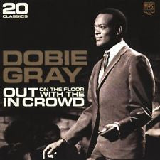 Dobie Gray : Out On The Floor With The In Crowd (CD, Comp)