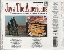 Load image into Gallery viewer, Jay &amp; The Americans : Sands Of Time / Wax Museum (CD, Album, Comp, RM)
