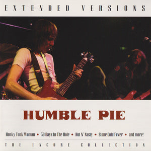 Humble Pie :  	Extended Versions: The Encore Collection (CD, Album, RE)