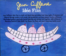 Load image into Gallery viewer, Jean Caffeine (2) : Idée Fixe (CD, Album)
