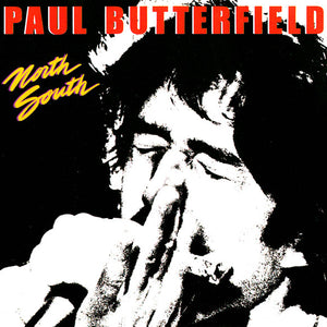 Paul Butterfield : North South (CD, Album, RM)