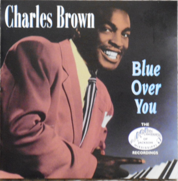 Charles Brown : Blue Over You (CD, Album, Comp)