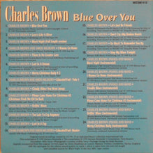 Load image into Gallery viewer, Charles Brown : Blue Over You (CD, Album, Comp)
