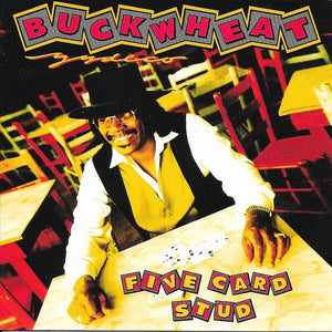 Buckwheat Zydeco : Five Card Stud (CD, Album)