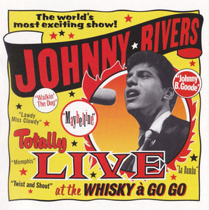 Johnny Rivers : Totally Live At The Whisky À Go Go (CD, Comp)