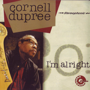 Cornell Dupree : I'm Alright (CD, Album)