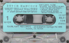 Load image into Gallery viewer, Butch Hancock : West Texas Waltzes &amp; Dust-blown Tractor Tunes (Cass, Album)
