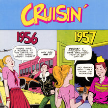 Load image into Gallery viewer, Various : Cruisin&#39; 1956-&#39;57 (CD, Comp)
