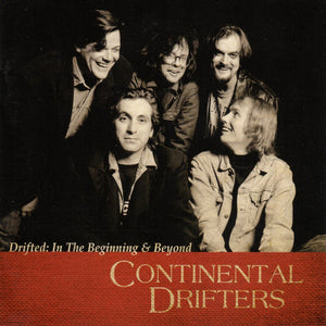 Continental Drifters : Drifted: In The Beginning & Beyond (2xCD, Comp)