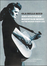 Load image into Gallery viewer, Ola Belle Reed : Ola Belle Reed And Southern Mountain Music On The Mason-Dixon Line (2xCD, Album)
