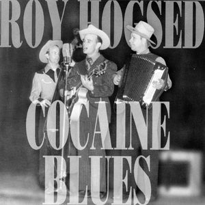 Roy Hogsed : Cocaine Blues (CD, Comp)