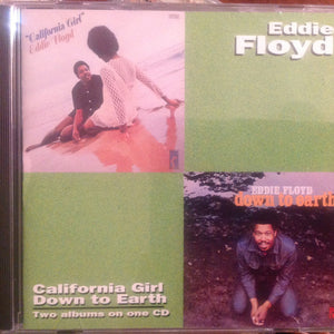 Eddie Floyd : California Girl / Down To Earth (CD, Album, Comp, RE)