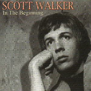 Scott Walker : In The Beginning (CD, Comp, RM)
