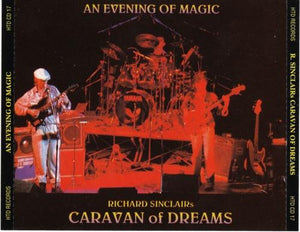 Richard Sinclair's Caravan Of Dreams : An Evening Of Magic (2xCD, Album)