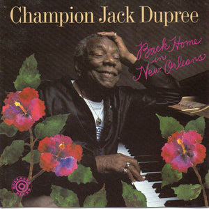 Champion Jack Dupree : Back Home In New Orleans (CD, Album)