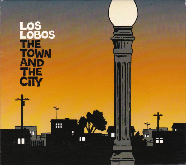 Los Lobos : The Town And The City (CD, Album, Enh)