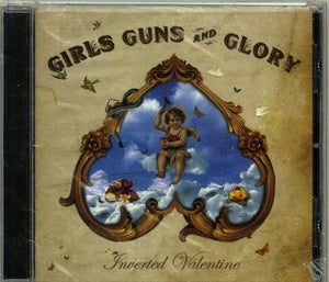 Girls Guns And Glory : Inverted Valentine (CD, Album)