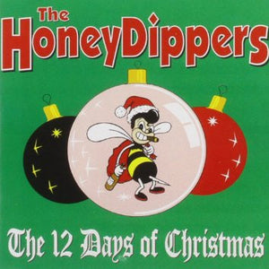The Honeydippers : The 12 Days Of Christmas (CD, Album)