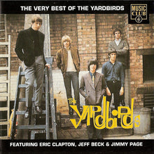 Load image into Gallery viewer, The Yardbirds Featuring Eric Clapton, Jeff Beck &amp; Jimmy Page : The Very Best Of The Yardbirds (CD, Comp, RE)
