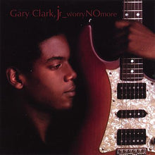 Load image into Gallery viewer, Gary Clark Jr. : Worry No More (CD, Album)
