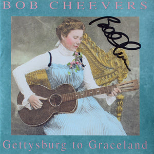 Bob Cheevers : Gettysburg To Graceland (CD, Album)