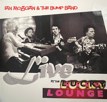 Load image into Gallery viewer, Ian McLagan &amp; The Bump Band : Live At The Lucky Lounge (CD, Album)
